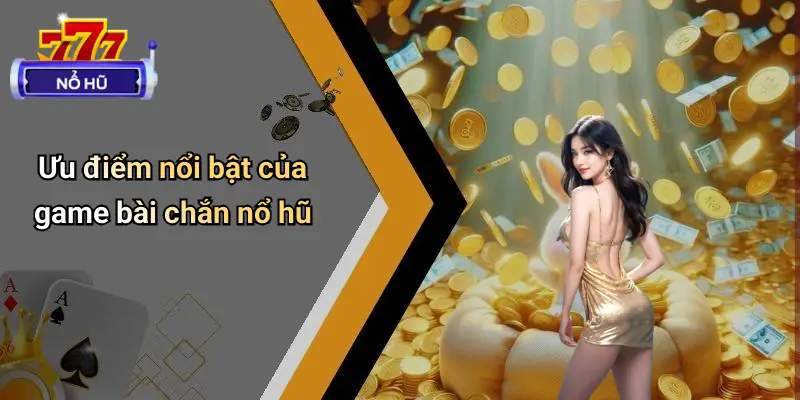 Game Bài Chắn Nổ Hũ