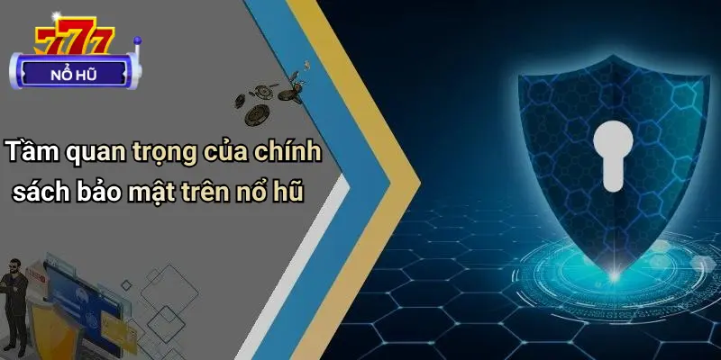 Chính Sách Bảo Mật